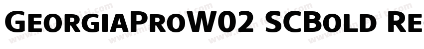 GeorgiaProW02 SCBold Regular字体转换